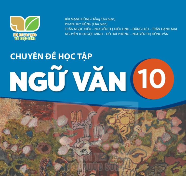 SÁCH GIÁO KHOA NGỮ VĂN 10 CHUYÊN ĐỀ HỌC TẬP KẾT NỐI TRI THỨC_Miễn phí